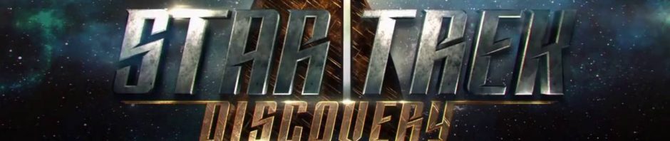 Star Trek: Discovery – First Look Trailer (VIDEO)