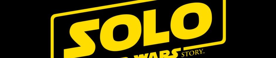 Solo: A Star Wars Story (TRAILER)